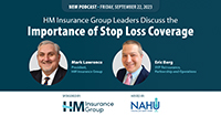 Mark Lawrence, president, HM Insurance Group, and Eric Berg, senior vice president, Reinsurance, Partnerships and Operations