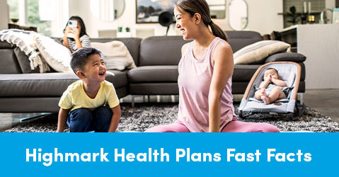 Highmark Health Plans Fast Facts