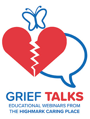 The Grief Talks webinar series is one of the many ways that Andrea, Terri and other Caring Place experts share insights and support.
