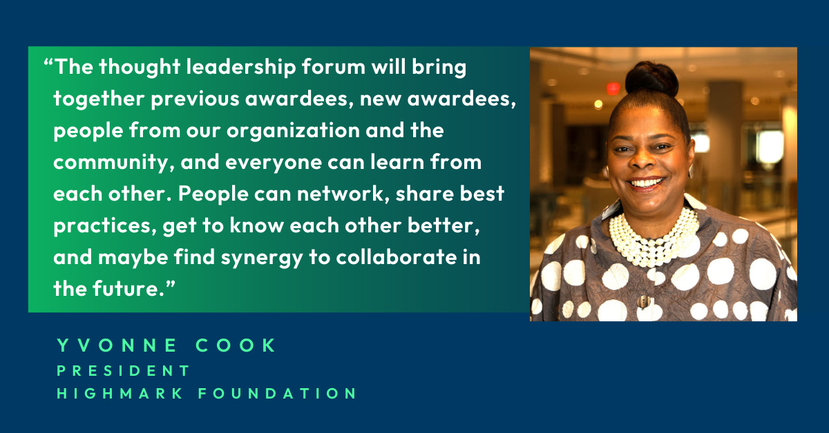 Yvonne Cook, President Highmark Foundation