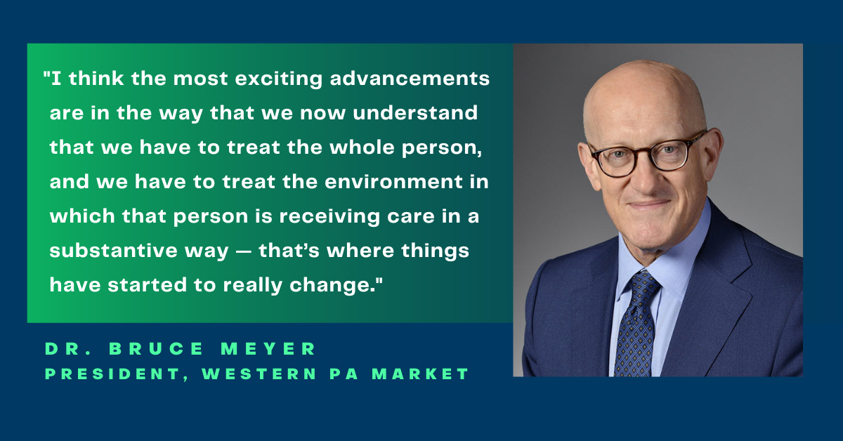 Dr. Bruce Meyer, President, Western PA Market